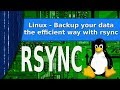 Linux - Backup your data the quick and efficient way with RSYNC