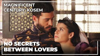 Kosem Reveals His Secret | Magnificent Century: Kosem
