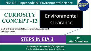 CURIOSITY CONCEPT:13 | Environmental Science | The Process of EIA Step-3 Environmental Clearance
