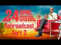 24042026 Rebroadcast Part 2 By Prof. Lesego Daniel