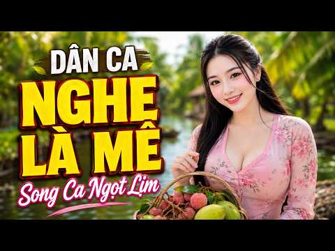 LK Nhạc Dân Ca Miền Tây Chọn Lọc 2026, Song Ca Ngọt Lịm Nghe Là Mê, Bolero 72H