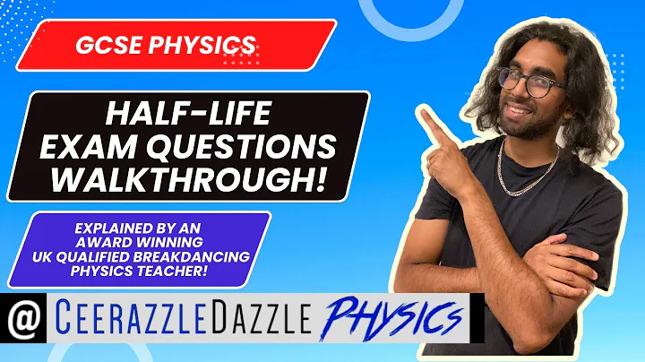 GCSE Physics- Half life calculations exam questions walkthrough
