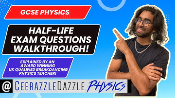 GCSE Physics- Half life calculations exam questions walkthrough