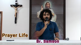 PRAYER LIFE | Br. Samson Coelho | English Talk | Sherle Banda |