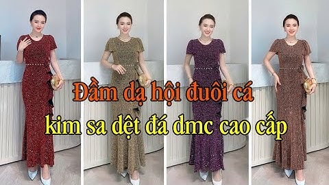 V1631. Đầm dạ hội đuôi cá dài đẹp đi dự tiệc cao cấp sang trọng tuổi trung niên