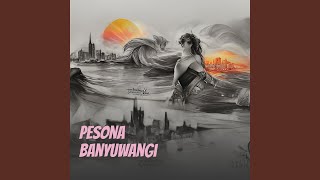 Pesona Banyuwangi