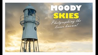 Photographing Lesser Known Locations, Moody Skies and Sunset at Black Nore Lighthouse Portishead