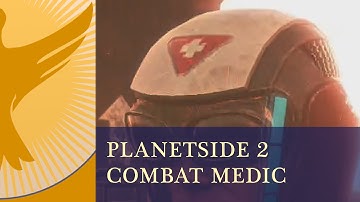 A Nonsexist Look at the Planetside 2 Combat Medic