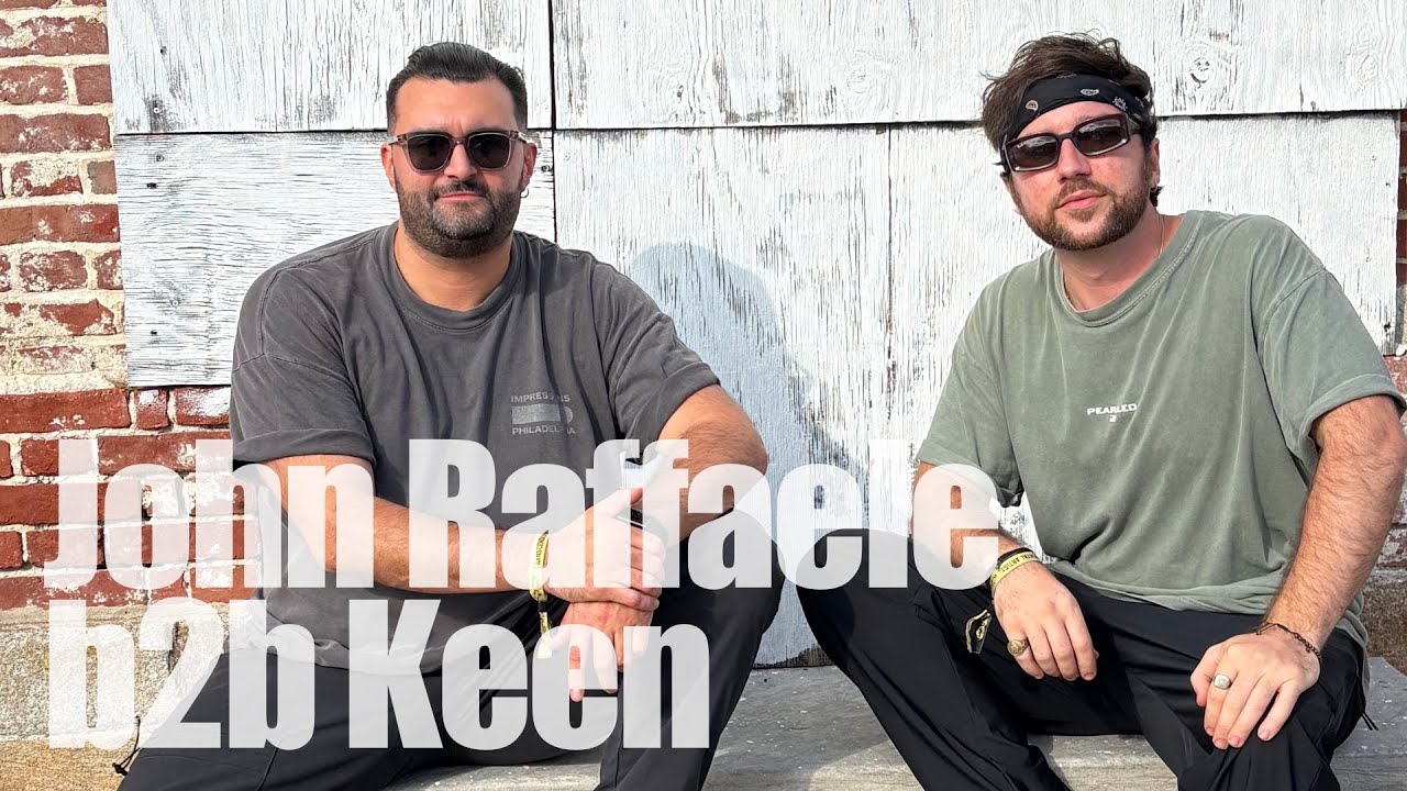 John Raffaele b2b Keen @ MAKING TIME ♾️ 2025 - YouTube