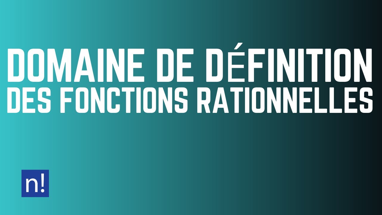 Domaine de définition des fonctions rationnelles