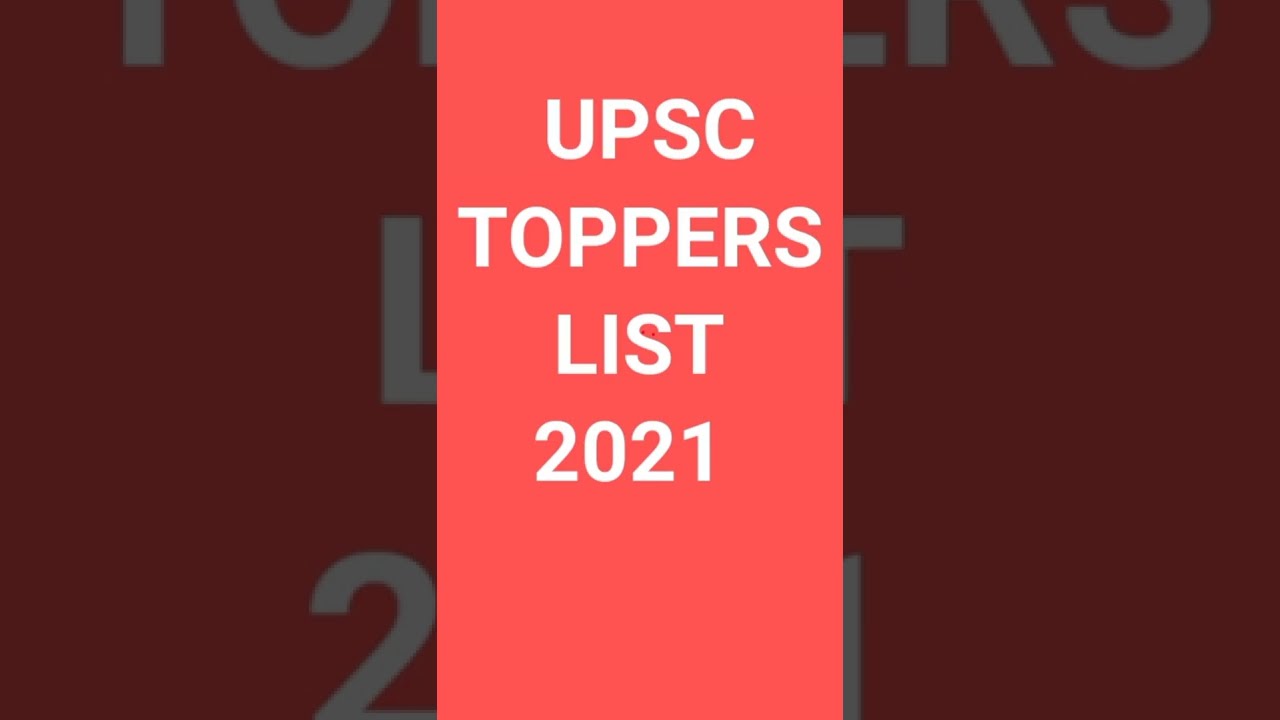 UPSC 2021 FINAL RESULT Topper list