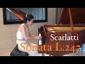 スカルラッティ　ソナタ K.427 / L.286 Scarlatti : Sonata K.427/L.286 久保山菜摘