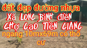 Đất đẹp mặt tiền nhựa huyện chợ gạo tỉnh tiền giang|#tập 92 nhà đất văn phong tiền giang