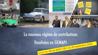 Le nouveau régime de contributions fiscalisées en GEMAPI : à jour du décret 2022-1251 du 23/9/22