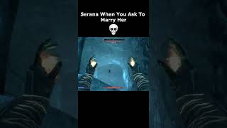 Serana When You Ask To Marry Her   💀 #skyrim #elderscrolls #shorts #switch #switch2