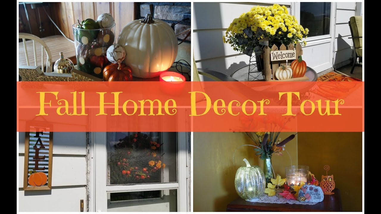 Fall Home Decor Tour 2017 YouTube