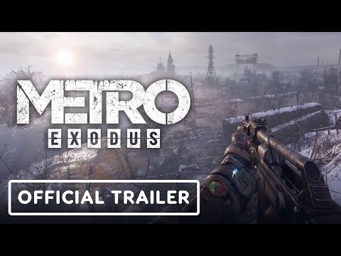 Metro Exodus Enhanced - Official Trailer