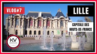  Lille 59 La Capitale Des Flandres Hauts-De-France - Vlog7