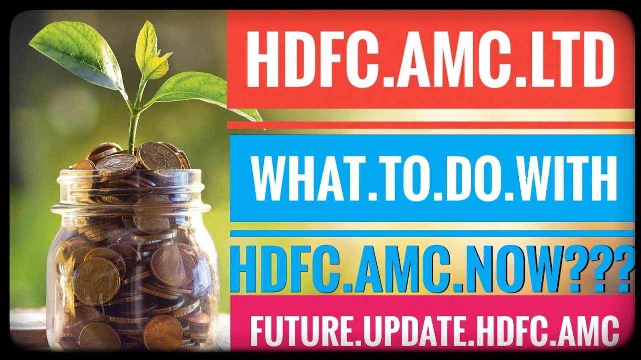 HDFC AMC SHARE ANALYSIS &TARGET🔴 HDFC AMC SHARE LATEST NEWS 🔴 WHY HDFC ...
