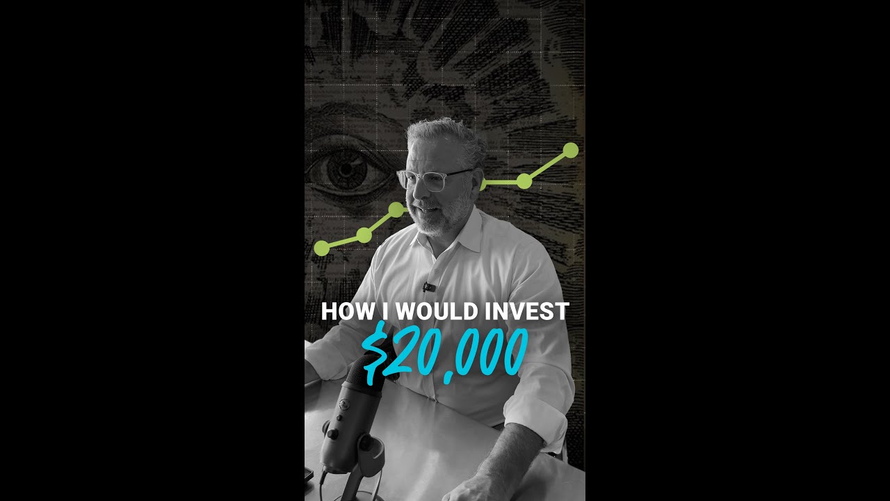 How I Would Invest $20,000