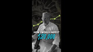 How I Would Invest $20,000