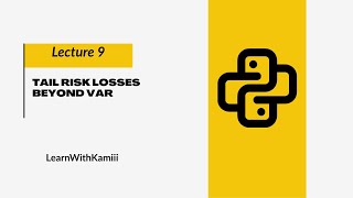LA:9 Tail Risk – Losses Beyond VaR | Market Risk in Python
