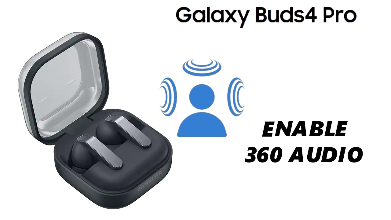 How To Turn ON 360 Audio On Samsung Galaxy Buds 4 Pro - YouTube