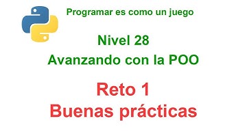 Python - Nivel 28 - Reto 1 - Buenas prácticas en Programación orientada a objetos