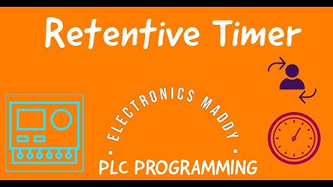 Retentive Timer | PLC Programming