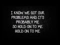 Mayday Parade- Hold On To Me Lyrics