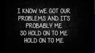 Mayday Parade- Hold On To Me Lyrics