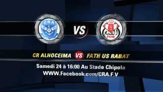CRA vs FUS - Chabab Rif Alhoceima(Fotos & Videos)