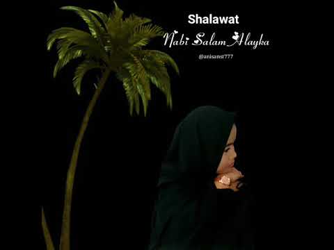 Shalawat nya adem ( nabi salam alayka)