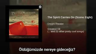 Dream Theater - The Spirit Carries On (Türkçe Altyazılı)