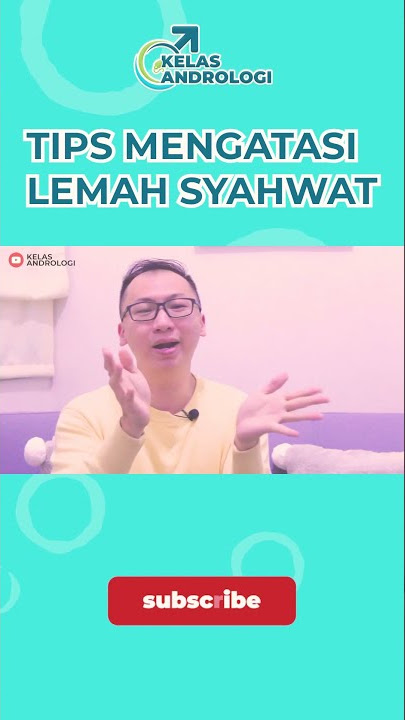 4 Tips mengatasi lemah syahwat. full video di Youtube Channel Kelas Andrologi #shorts