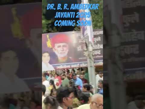 Dr B R AMBEDKAR JAYANTI 2025 Coming Soon Trending