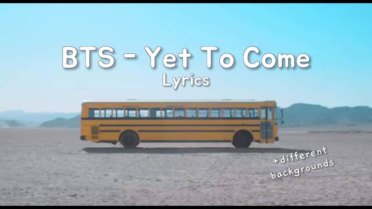 BTS Yet To Come Lyrics (English & Romaji) YouTube