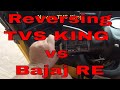 Reversing TVS King vs Bajaj RE Auto Rickshaws Reversing a Tuk Tuk