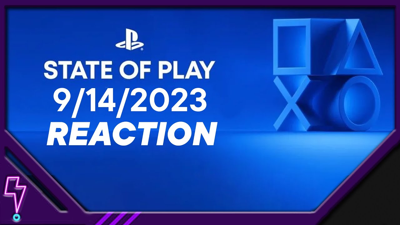 State of Play  September 14, 2023 