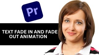 Text Fade In And Fade Out Animation In Premiere Pro