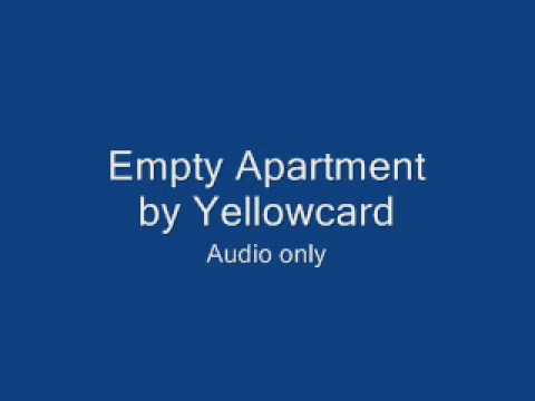 Empty Apartment - Yellowcard