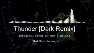 Thunder - Dom & Roland [Dark Remix]