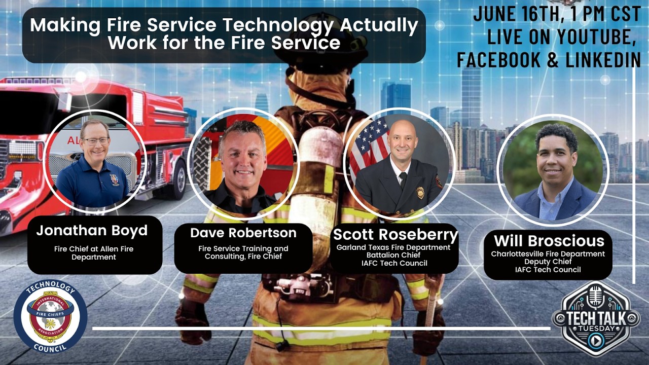 Making Fire Service Technology Actually Work For the Fire Service