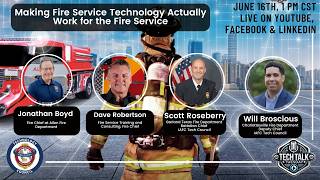 Making Fire Service Technology Actually Work For the Fire Service