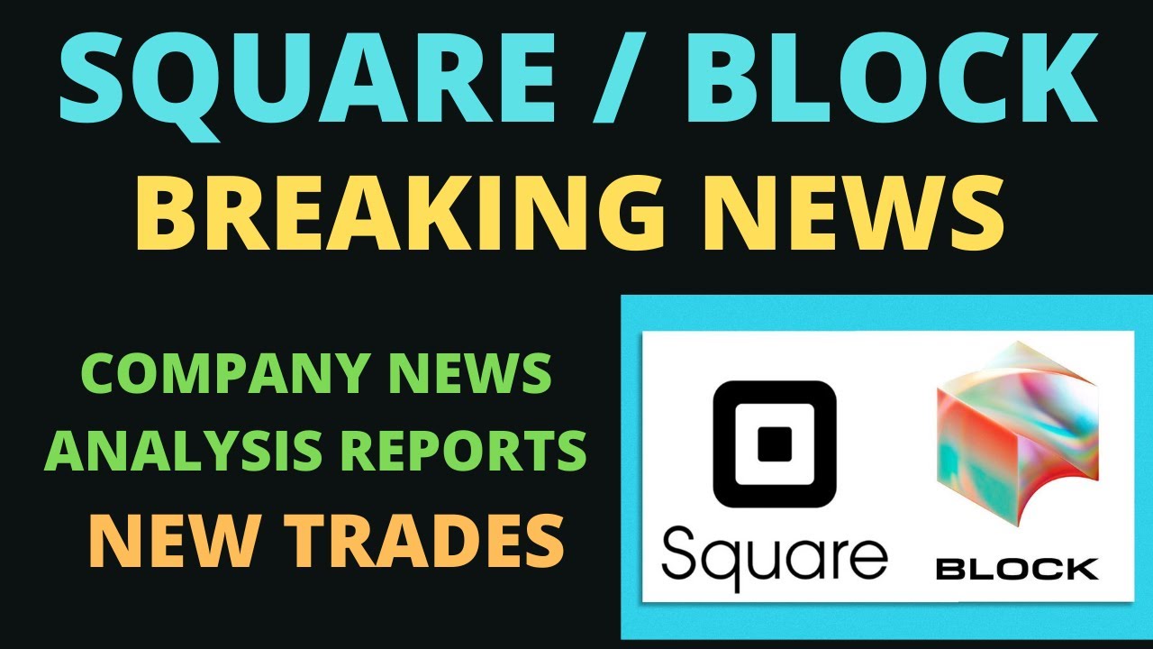 Square Stock Breaking News : SQ Stock Analysis Review - Prediction, Company News & Our NEW Trades!