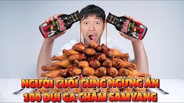 PHD | Thử Thách Ăn 100 Cái Đùi Gà Chấm Sốt SamYang Siêu Cay | 100 Chicken Thighs