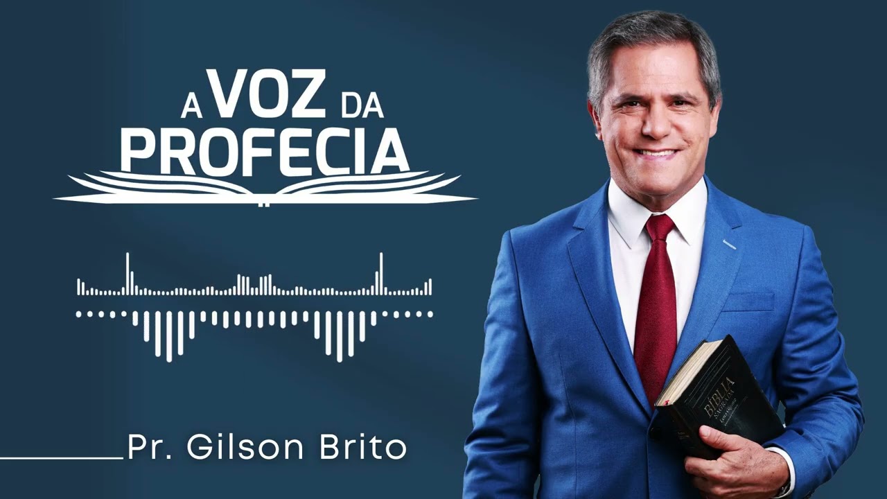Volte-se para o nosso Deus III | A Voz da Profecia com Pr. Gilson Brito