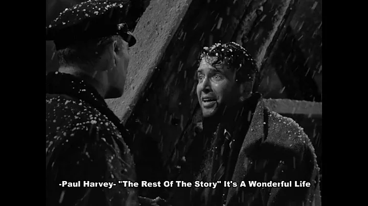Paul Harvey - "It's A Wonderful Life"... The Rest ...