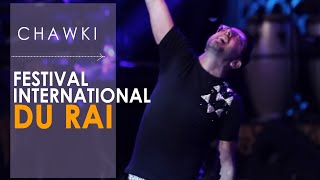 Chawki - Festival International du Rai (Oujda) | 2015 | (شوقي - مهرجان الراي (وجدة