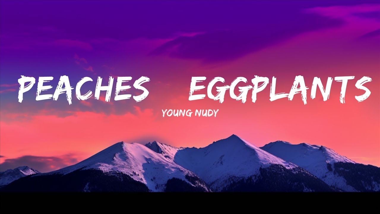 FRESH] Young Nudy feat. Latto & Sexyy Red - Peaches & Eggplants (remix) :  r/hiphopheads